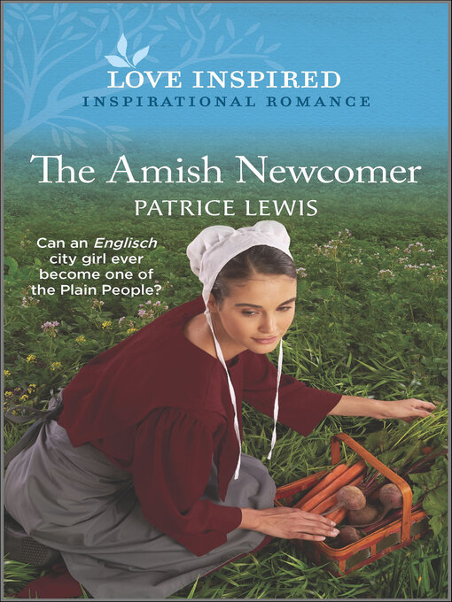 Title details for The Amish Newcomer by Patrice Lewis - Available